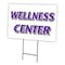 Signmission Wellness Center Yard Sign & Stake outdoor plastic coroplast window, C-2436-DS-Wellness Center C-2436-DS-Wellness Center - alternate 1